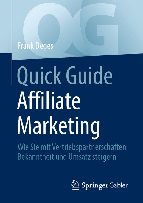 Quick Guide Affiliate Marketing - Frank Deges