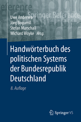 Handwörterbuch des politischen Systems der Bundesrepublik Deutschland - Andersen, Uwe; Bogumil, Jörg; Marschall, Stefan; Woyke, Wichard