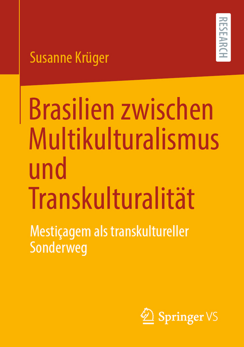 Brasilien zwischen Multikulturalismus und Transkulturalität - Susanne Krüger