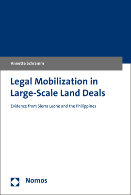 Legal Mobilization in Large-Scale Land Deals - Annette Schramm