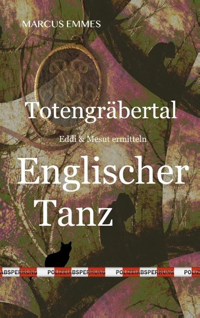 Totengräbertal: Englischer Tanz - Marcus Emmes