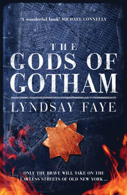 Gods of Gotham -  Lyndsay Faye