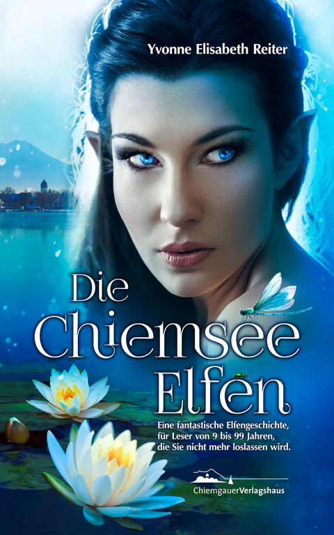 Die Chiemsee Elfen - Yvonne Elisabeth Reiter