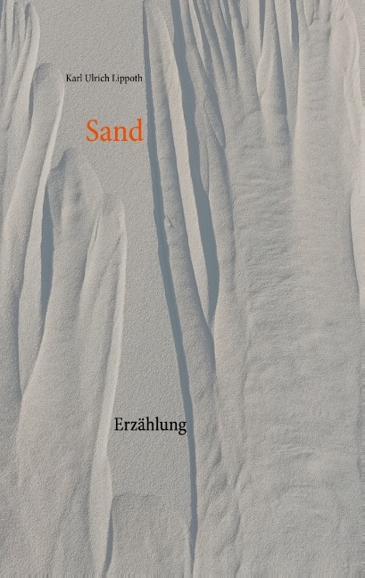 Sand - Karl Ulrich Lippoth