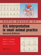 Rapid Review of ECG Interpretation in Small Animal Practice - Oyama, Mark A; Kraus, Marc S.; Gelzer, Anna R