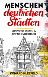 Menschen in deutschen Städten - Konrad Kleefeld