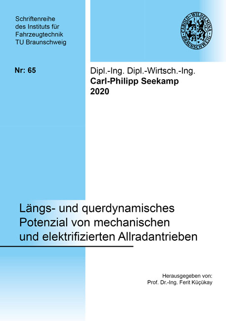 Längs- und querdynamisches Potenzial von mechanischen und elektrifizierten Allradantrieben - Carl-Philipp Seekamp