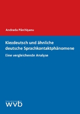 Kiezdeutsch und ähnliche deutsche Sprachkontaktphänomene - Andrada Parchisanu