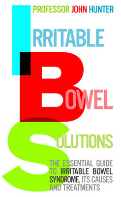 Irritable Bowel Solutions -  Dr John Hunter