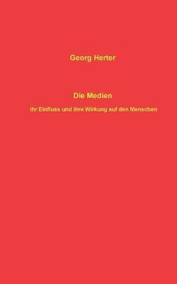 Die Medien - Georg Herter