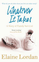 Whatever It Takes -  Elaine Lordan