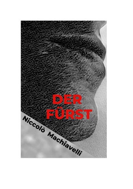 Der Fürst - Niccolò Macchiavelli