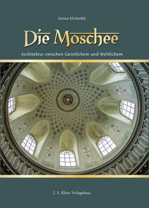 Die Moschee - Zeina Elcheikh