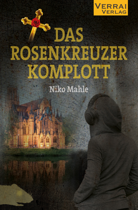 Das Rosenkreuzer Komplott - Niko Mahle
