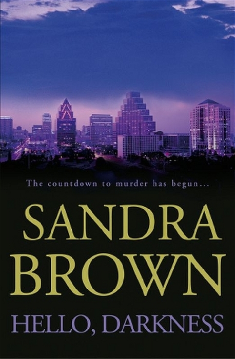 Hello, Darkness -  Sandra Brown