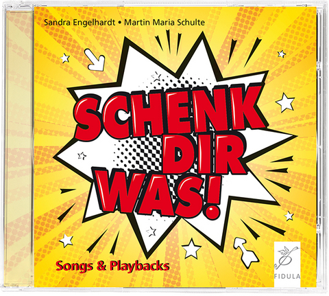 Schenk dir was! - Sandra Engelhardt, Martin Maria Schulte