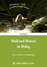 Wald und Mensch im Dialog - Peter Bentele