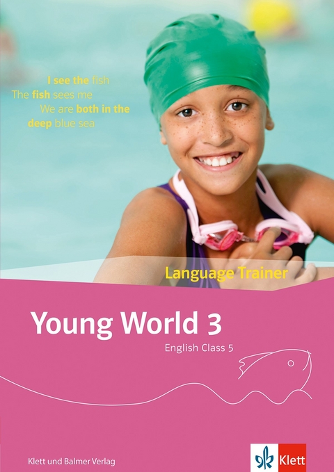 Young World 3. English Class 5 / Young World 3 – Ausgabe ab 2018