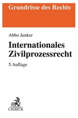 Internationales Zivilprozessrecht - Junker, Abbo