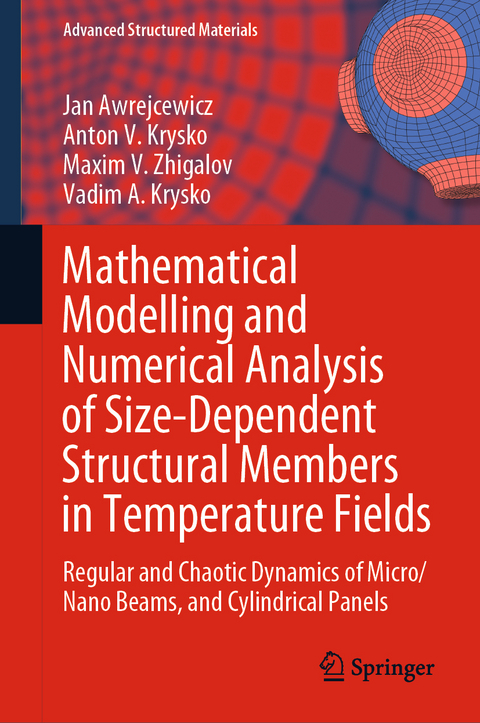 Mathematical Modelling and Numerical Analysis of Size-Dependent Structural Members in Temperature Fields - Jan Awrejcewicz, Anton V. Krysko, Maxim V. Zhigalov, Vadim A. Krysko