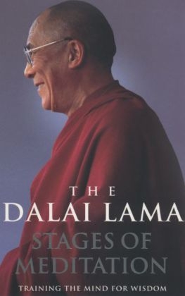 Stages Of Meditation -  Dalai Lama