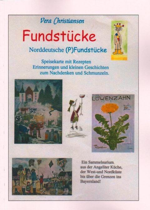 Fundstücke - Norddeutsche (P)Fundstücke - Vera Christiansen