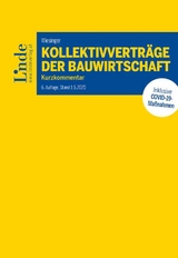 Kollektivverträge der Bauwirtschaft - Wiesinger, Christoph