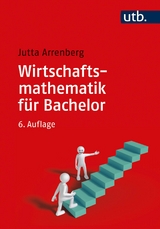 Wirtschaftsmathematik für Bachelor - Arrenberg, Jutta