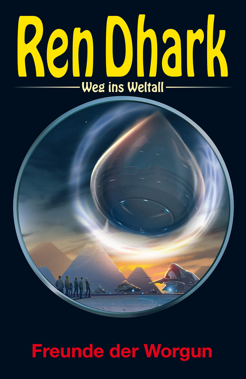 Ren Dhark – Weg ins Weltall 93: Freunde der Worgun - Alfred Bekker, Hendrik M. Bekker, Jessica Keppler