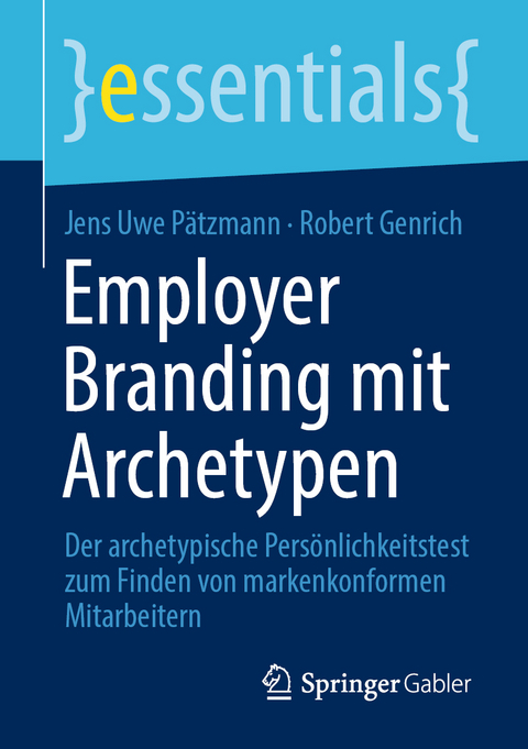 Employer Branding mit Archetypen - Jens Uwe Pätzmann, Robert Genrich