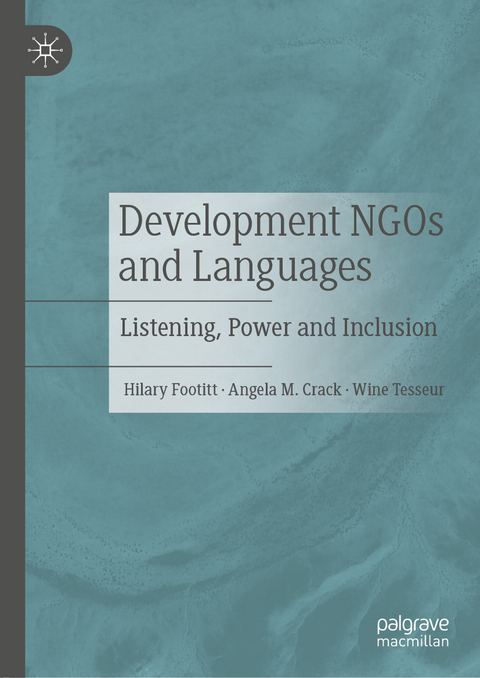 Development NGOs and Languages - Hilary Footitt, Angela M. Crack, Wine Tesseur