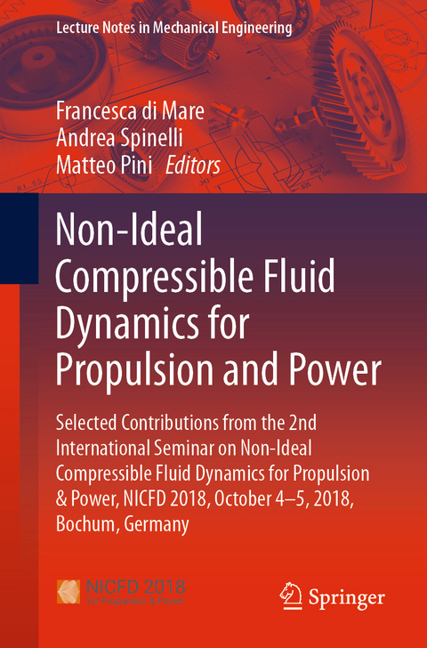 Non-Ideal Compressible Fluid Dynamics for Propulsion and Power - 
