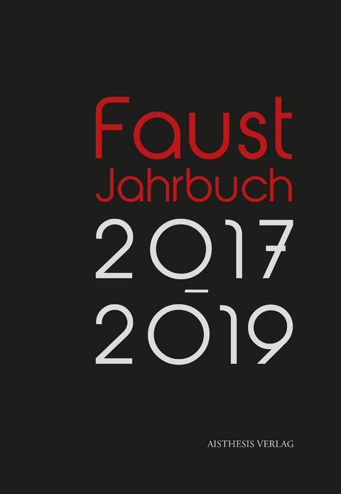 Faust-Jahrbuch 2017-2019 - 