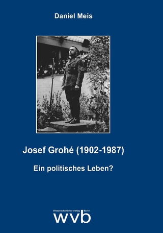 Josef Grohé (1902-1987) - Daniel Meis