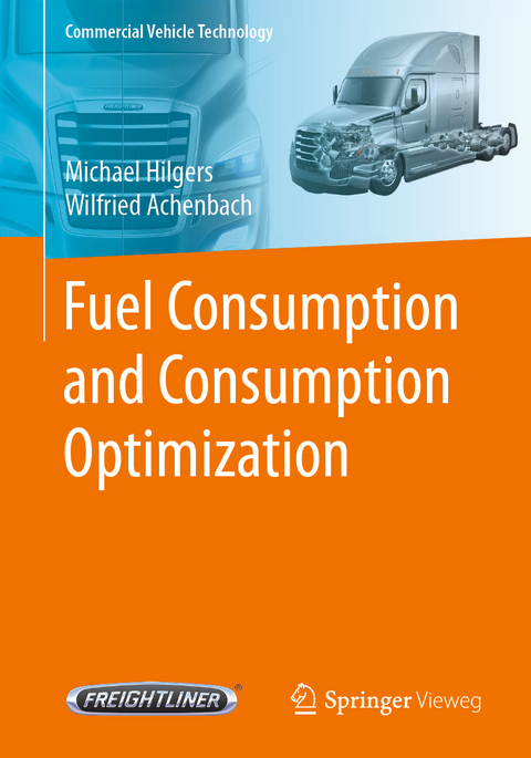 Fuel Consumption and Consumption Optimization - Michael Hilgers, Wilfried Achenbach