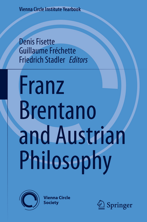 Franz Brentano and Austrian Philosophy - 