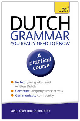 Dutch Grammar You Really Need to Know: Teach Yourself -  Gerdi Quist