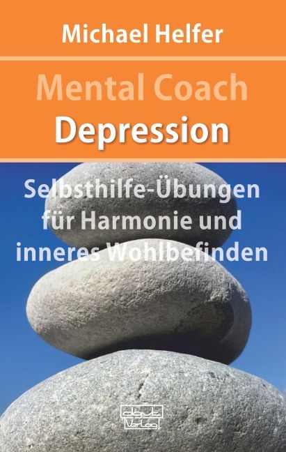 Mental Coach Depression - Michael Helfer