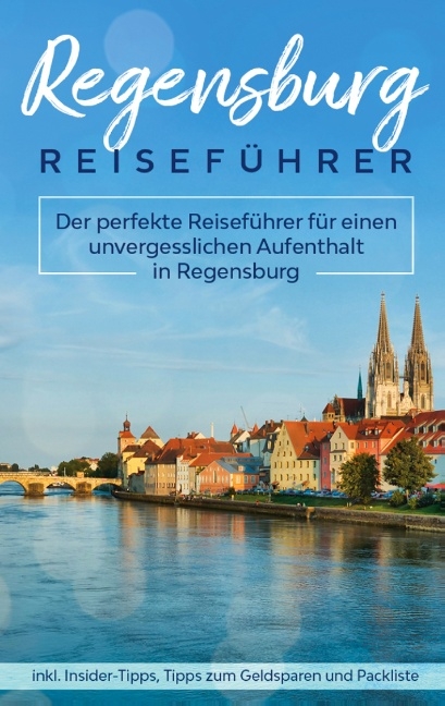 Regensburg Reiseführer - Mareike Blumberg