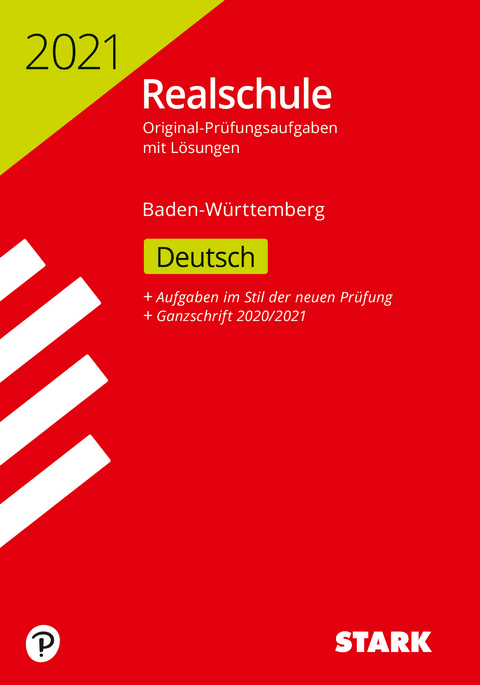 STARK Original-Prüfungen Realschule 2021 - Deutsch - BaWü