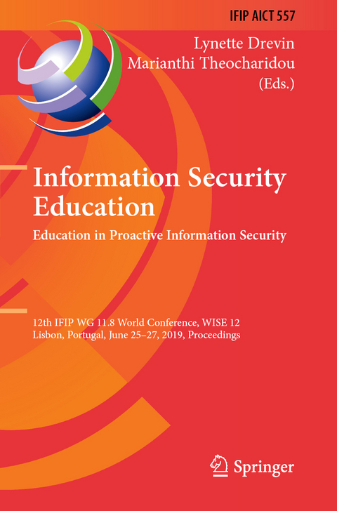 Information Security Education. Education in Proactive Information Security - 