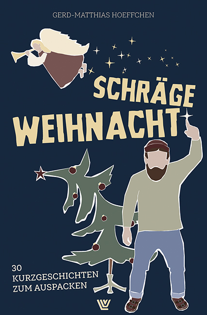 Schräge Weihnacht - Gerd-Matthias Hoeffchen