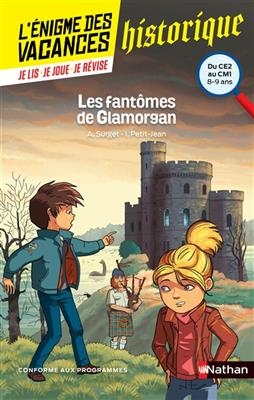 Les fantômes de Glamorgan : du CE2 au CM1, 8-9 ans : conforme aux programmes - Alain Surget
