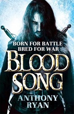 Blood Song -  Anthony Ryan