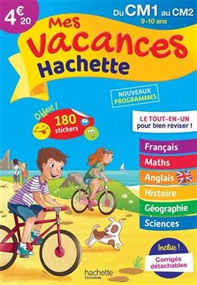 Mes vacances Hachette, du CM1 au CM2, 9-10 ans : nouveaux programmes - Philippe Simon, Ann Rocard