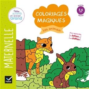 Les animaux : coloriages magiques maternelle grande section, 5-6 ans - Florence Doutremepuich, Françoise Perraud