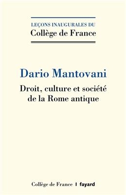 Droit, culture et société de la Rome antique - Dario Montovani