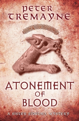 Atonement of Blood (Sister Fidelma Mysteries Book 24) -  Peter Tremayne