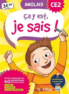 Ca y est, je sais ! anglais CE2 : tout le programme en 40 questions incontournables : les règles, les exercices, les ... - Claire Cyprien, Nicole Gandilhon