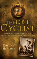 Lost Cyclist -  David V. Herlihy